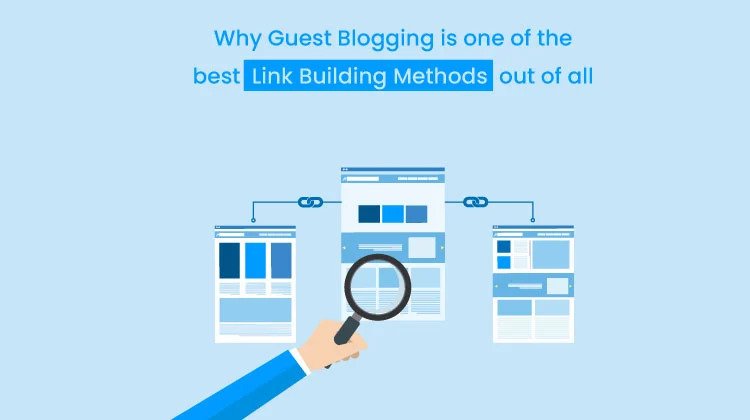 Why Guest Blogging is one of the best Link Building Methods out of all – Guest  Post Engine